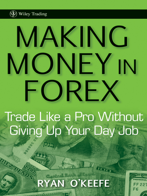 Title details for Making Money in Forex by Ryan O'Keefe - Available